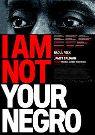 I Am Not Your Negro