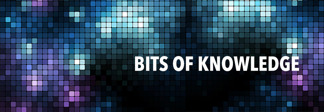 Bits of Knowledge